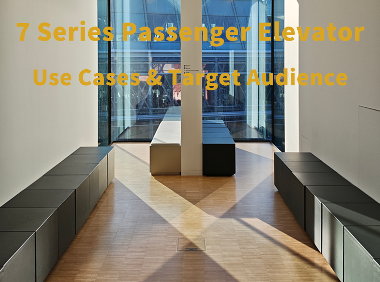 7 Series High Speed Commercial Passenger Elevator：Beyond extreme speed, indulge in exceptional comfort